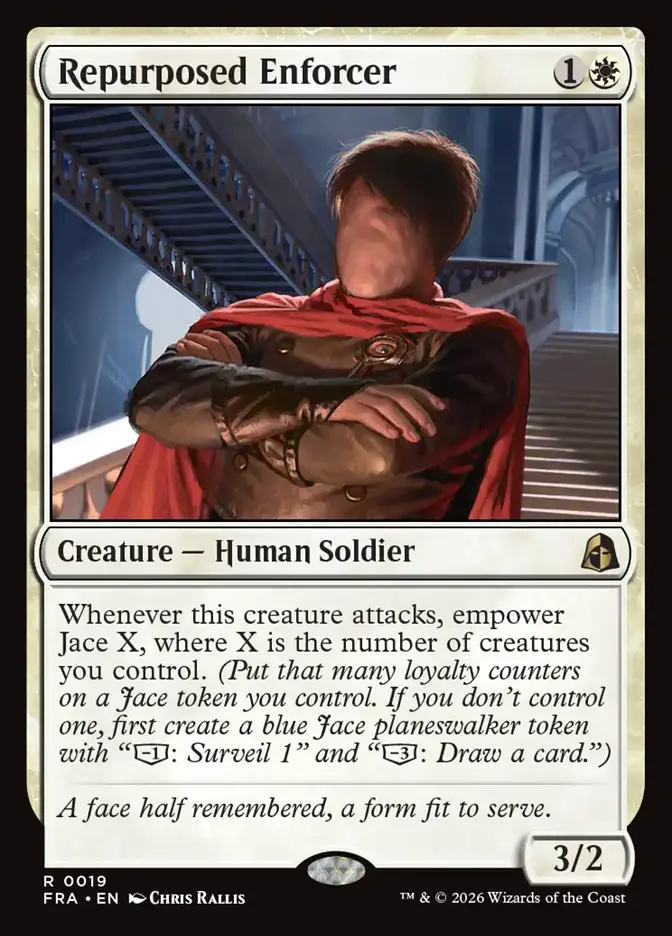 <p><span>Whenever this creature attacks, empower Jace X, where X is the number of creatures you control. </span><em>(Put that many loyalty counters on a Jace token you control. If you don’t control one, first create a blue Jace planeswalker token with “[−1]: Surveil 1” and “[−3]: Draw a card.”)</em></p>
